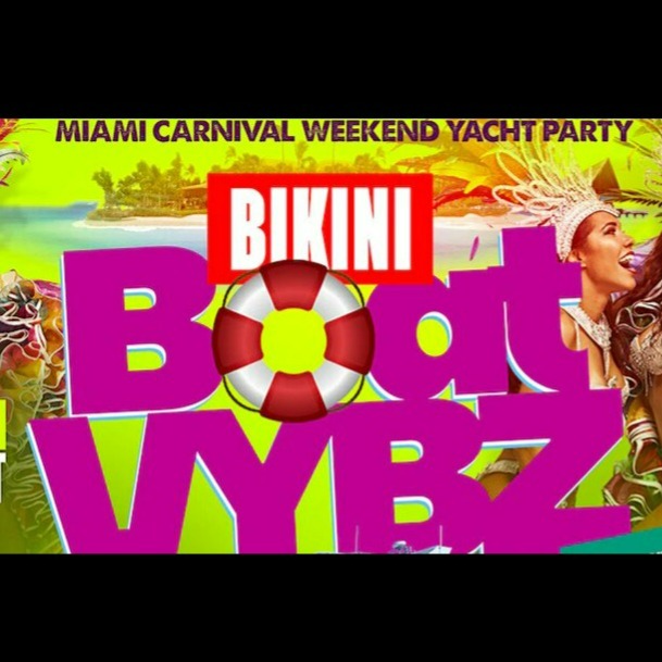 Miami Carnival Yacht Party #bikiniboatvybz | Miami Carnival | Tickets 