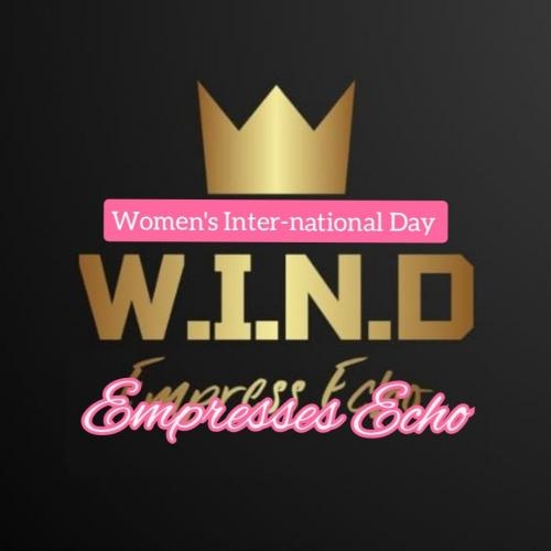 W.i.n.d ' Empresses Echo' 