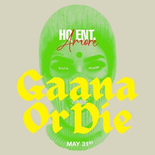 Gaana Or Die | #gaanafete 