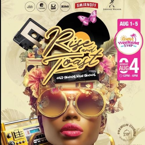 Rise & Toast “old Skool New Skool” - Best Weekend Ever 2025 