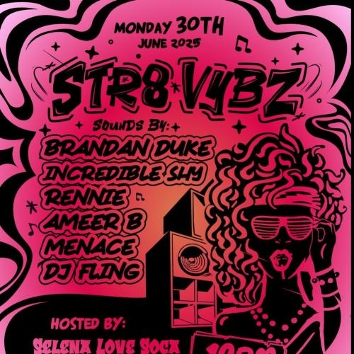 Str8 Vybz - Monday June 30th 