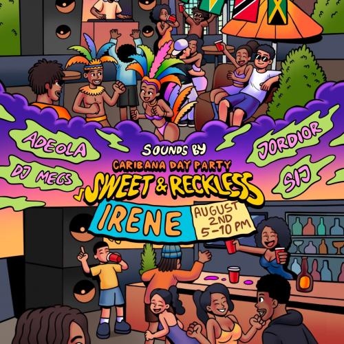 Sweet & Reckless: Caribana (saturday) Day Party 