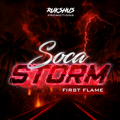 SOCA STORM - FIRST FLAME 