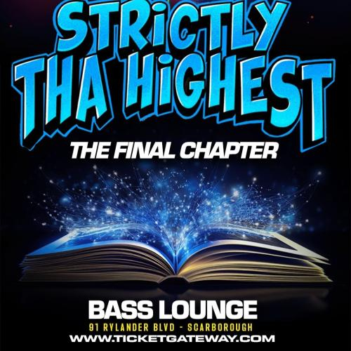 Strictly Tha Highest- The Final Chapter 
