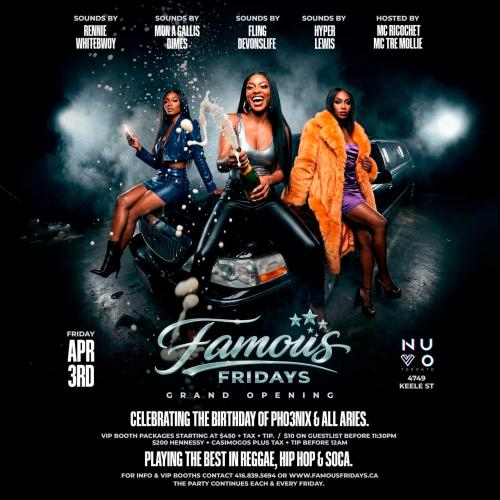 The Grand Opening Of FAMOUS FRIDAYS 