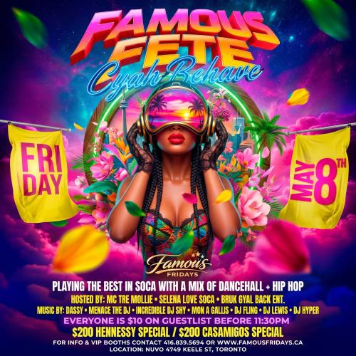 FAMOUS FETE - A Famous Fridays Special Event 