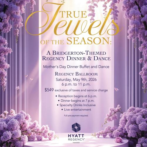 Hyatt Regency Trinidad - Mother’s Day Saturday Dinner & Dance Buffet 