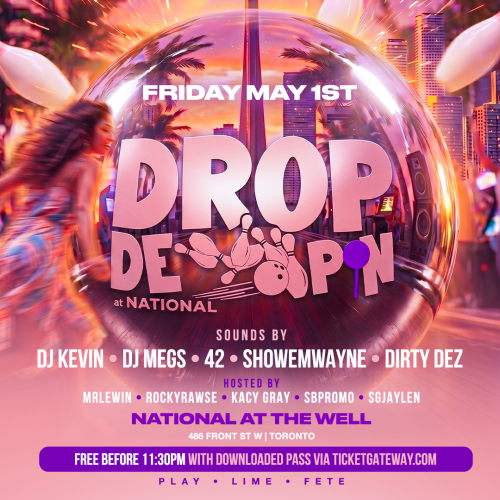 Drop De Pin | MAY | NATIONAL @ The Well 
