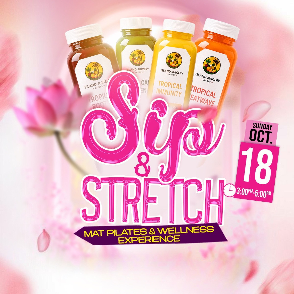 🌴 Island Juicery Presents: Sip & Stretch — Mat Pilates & Wellness Experience 