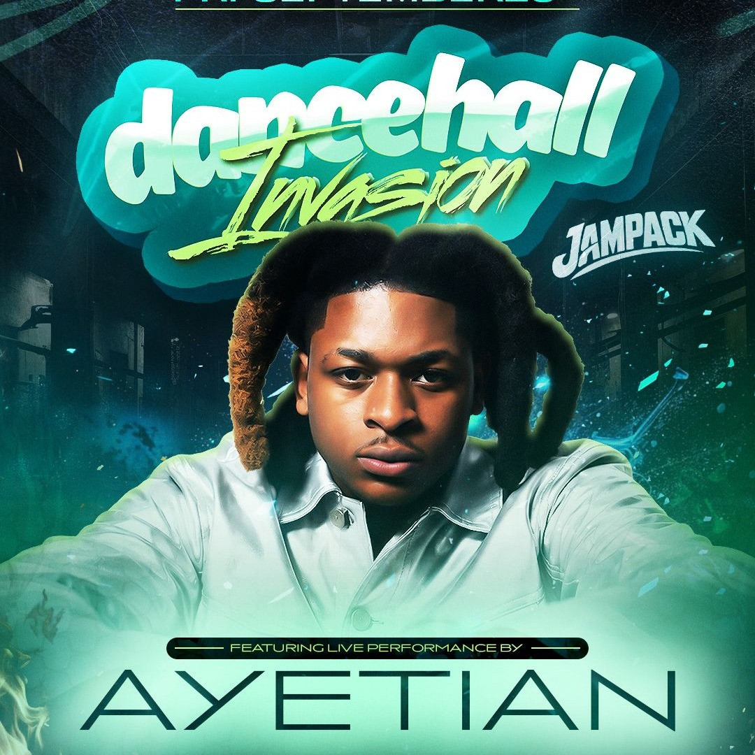 Dancehall Invasion Ft. AYETIAN Live In Concert | Fri Sept 25 | Aquario Club 