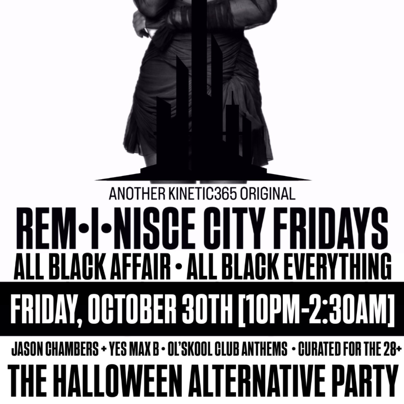 REM•I•NISCE CITY FRIDAYS • THE ALL BLACK AFFAIR • 1990s - 2K15 OL’SKOOL + QUIET STORM EDITION 