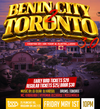 Benin City To Toronto 3.0 