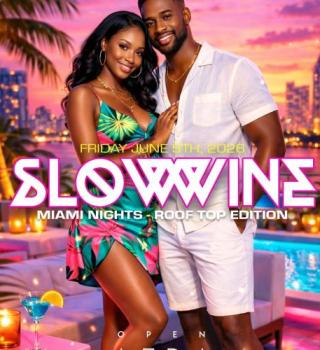 ~ Slow Wine ~ Miami Nights - Rooftop Edition 