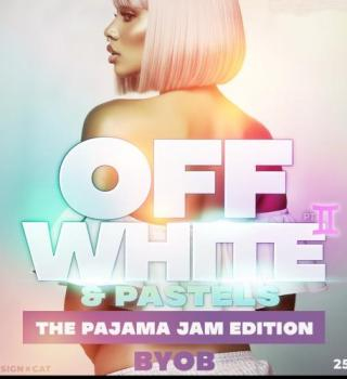 OFF WHITE & Pastels / The BYOB Pajama Jam Edition 