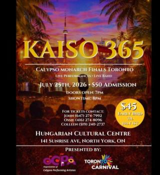 KAISO 365 CALYPSO MONARCH FINALS TORONTO 