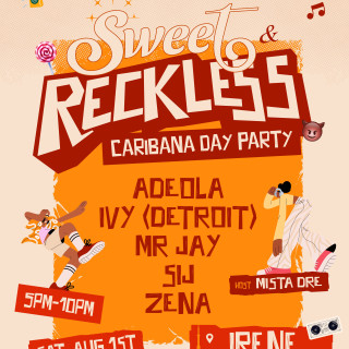 Sweet & Reckless Otr: Caribana (saturday) Day Party 