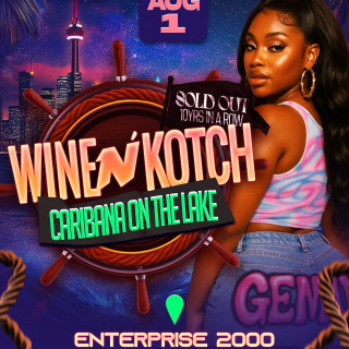 Wine N Kotch Boatride | Saturday August 1st | Caribana Afterparty 