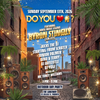 Do You Love House Day Party w/ TEN CITY’s Byron Stingily, Starting From Scratch, Dino & Terry 